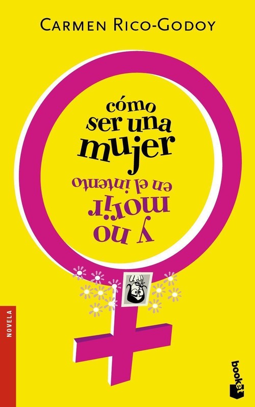 COMO SER UNA MUJER Y NO MORIR EN EL INTENTO