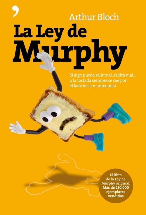 LEY DE MURPHY. MURPHY IS LIVING A CELEBRATION!, LA