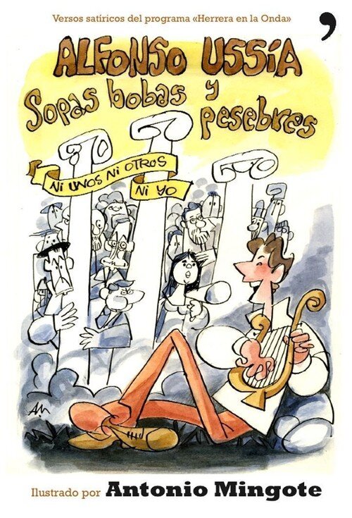 SOPAS BOBAS Y PESEBRES-VERSOS SATIRICOS DE LA ESPA�A DE HOY