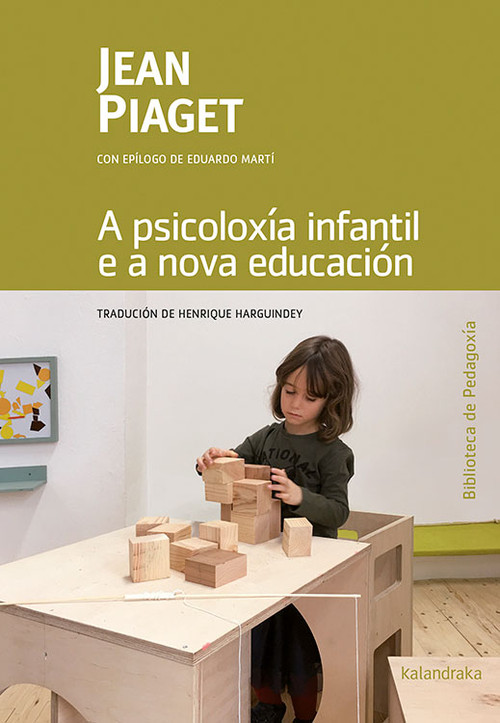PSICOLOXIA INFANTIL E A NOVA EDUCACION