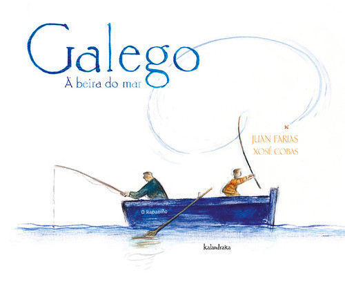 GALEGO, A BEIRA DO MAR
