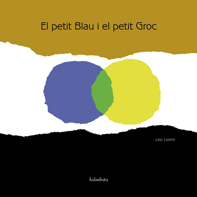 PETIT BLAU I EL PETIT GROC,EL