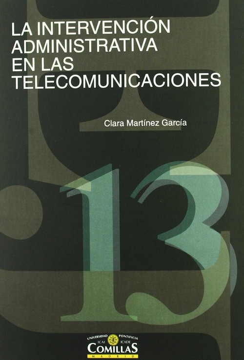 INTERVENCION ADMINISTRATIVA EN LAS TELECOMUNICACIONES, LA