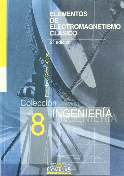 ELEMENTOS DE ELECTROMAGNETISMO CLASICO, 2� EDICION