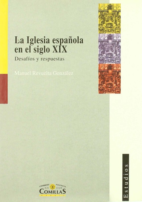 IGLESIA ESPA�OLA EN EL SIGLO XIX, LA