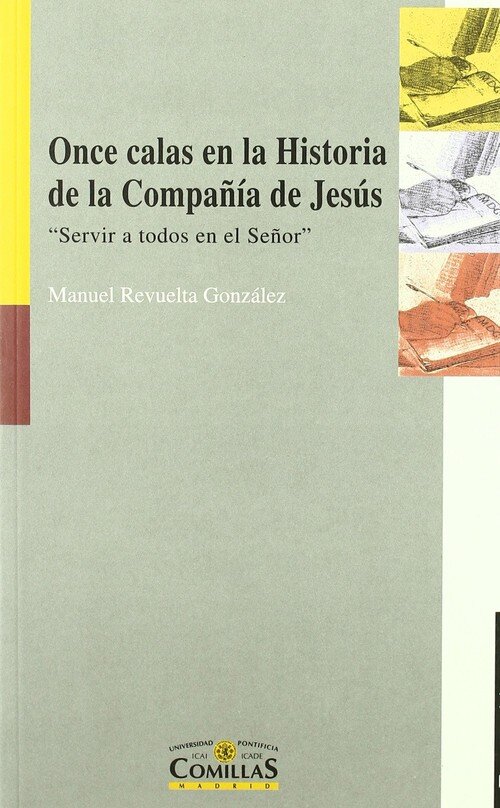 ONCE CALAS EN LA HISTORIA DE LA COMPAIA DE JESUS