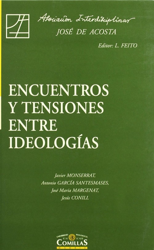 ENCUENTROS Y TENSIONES ENTRE IDEOLOGIAS