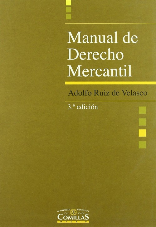 MANUAL DE DERECHO MERCANTIL, 3� EDICION