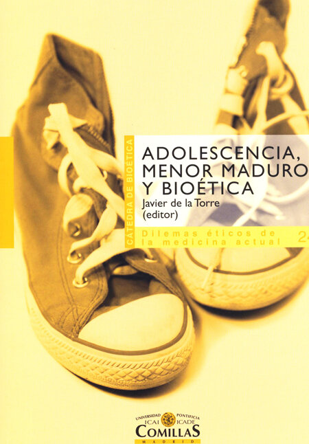 ADOLESCENCIA,MENOR MADURO Y BIOETICA