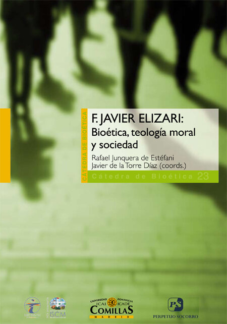 F.JAVIER ELIZARI: BIOETICA,TEOLOGIA MORAL Y SOCIEDAD