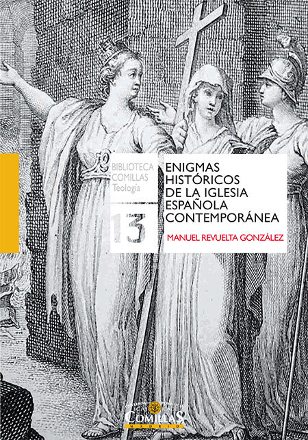 ENIGMAS HISTORICOS DE LA IGLESIA ESPAOLA CONTEMPORANEA