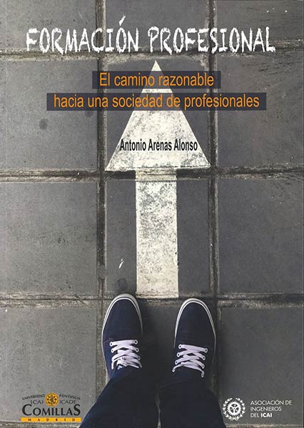 FORMACION PROFESIONAL: EL CAMINO RAZONABLE HACIA UNA SOCIED