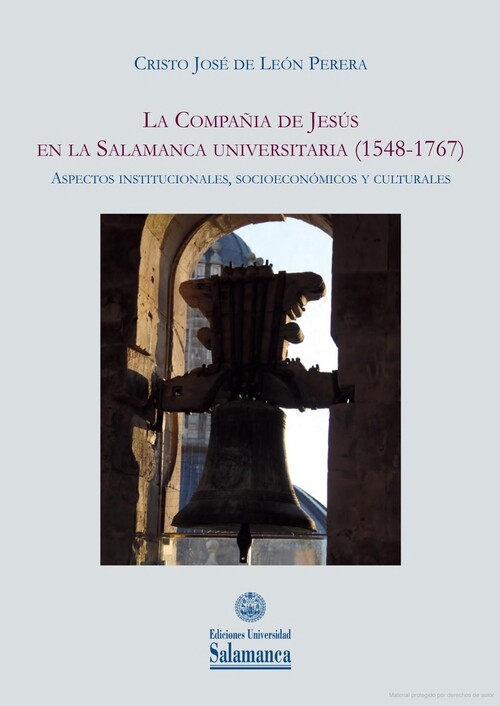 COMPA�IA DE JESUS EN LA SALAMANCA UNIVERSITARIA, LA (1548-17