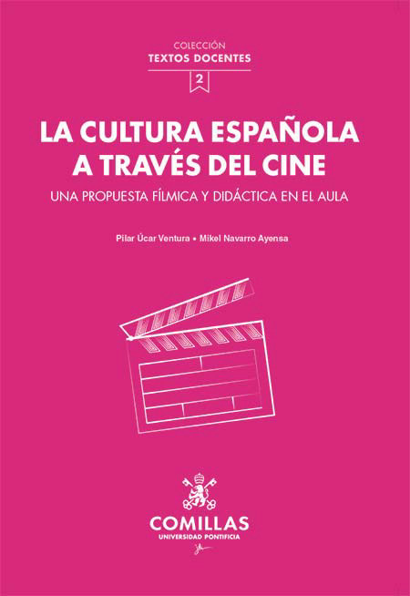 CULTURA ESPA�OLA A TRAVES DEL CINE, LA