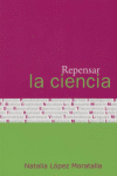 REPENSAR LA CIENCIA