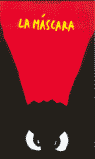 MASCARA,LA