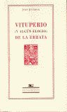 VITUPERIO (Y ALGUN ELOGIO) DE L