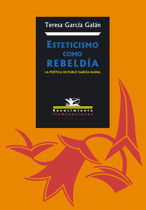 ESTETICISMO COMO REBELDIA, LA P