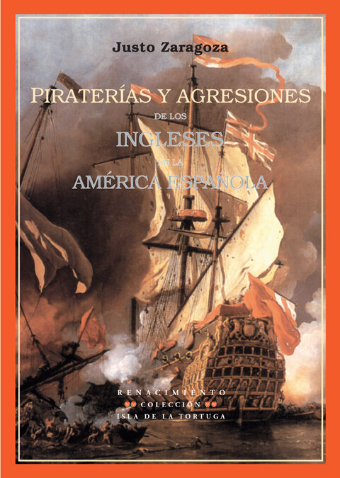 PIRATERIAS Y AGRESIONES DE LOS