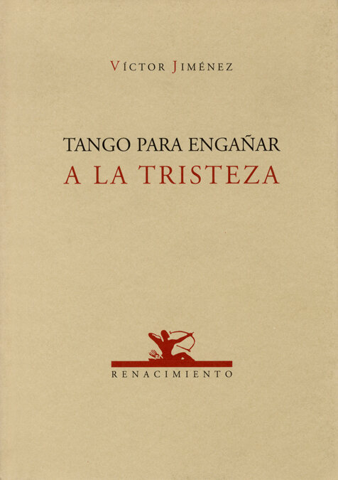 TANGO PARA ENGA�AR A LA TRISTEZ
