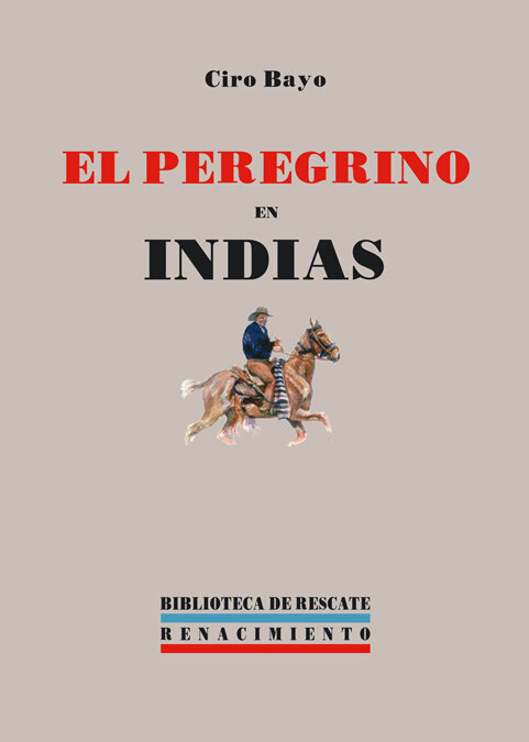 PEREGRINO EN INDIAS, (EN EL
