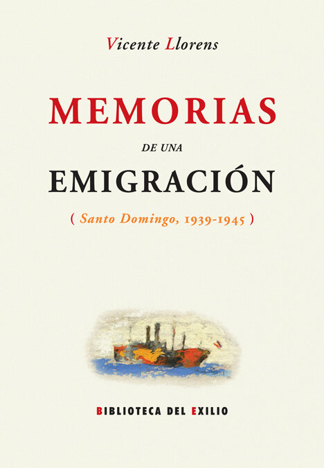 MEMORIAS DE UNA EMIGRACION (SAN