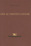 OYE AL VIENTO CANTAR