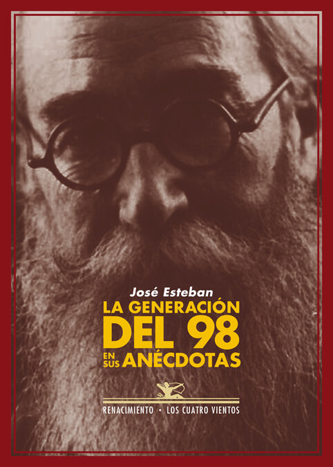 GENERACION DEL 98 EN SUS ANECDOTAS, LA 2ED