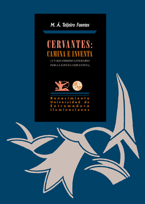 CERVANTES CAMINA E INVENTA