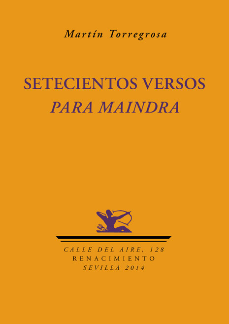 SETECIENTOS VERSOS PARA MAINDRA