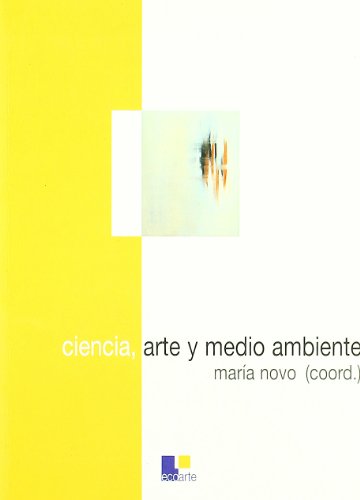 CIENCIA ARTE Y MEDIO AMBIENTE