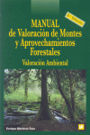 MANUAL VALORACION DE MONTES Y APROVECHAMIENTOS FORESTALES