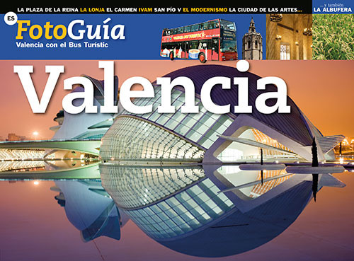 VALENCIA CON EL BUS TURISTICO