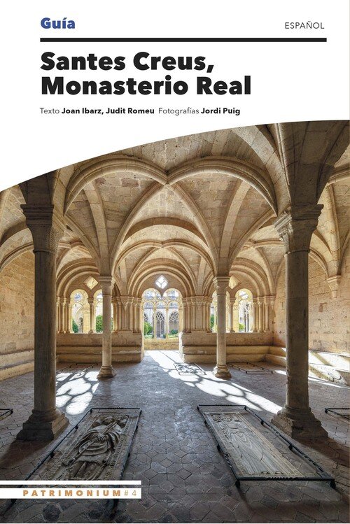 SANTES CREUS, MONESTIR REIAL