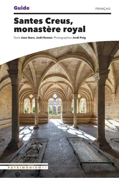 SANTES CREUS, MONESTIR REIAL