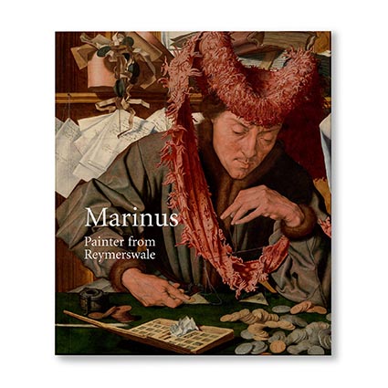 CATALOGO MARINUS: PAINTER FROM REYMERSWALE