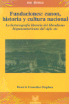 FUNDACIONES CANON HISTORIA CULTURA NACIONAL
