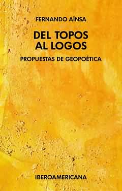 DEL TOPOS AL LOGOS PROPUESTAS DE GEOPOETICA