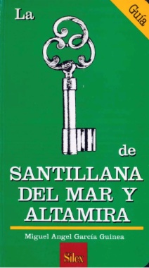 GUIA SANTILLANA MAR Y ALTAMIRA