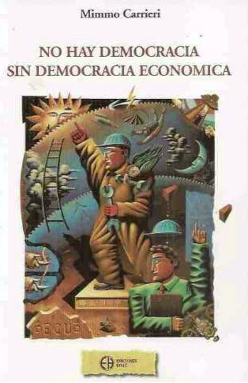 NO HAY DEMOCRACIA SIN DEMOC.ECONOMIA