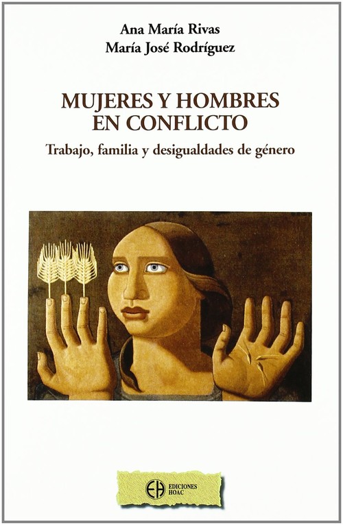 MUJERES Y HOMBRES EN CONFLICTO