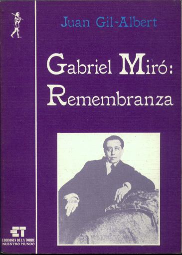 GABRIEL MIRO: REMEMBRANZA