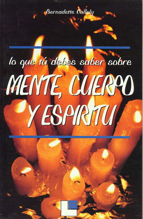 MENTE CUERPO Y ESP.LO QUE TU DEBES