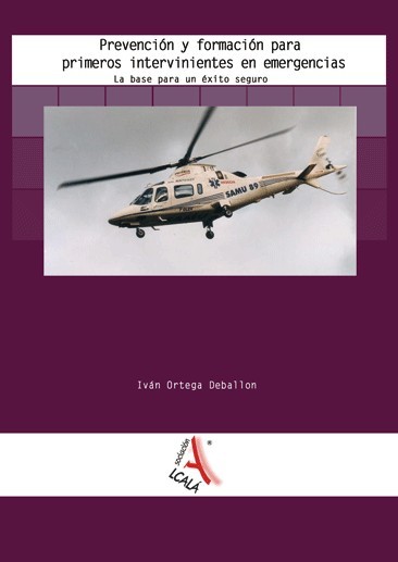 PREVENCION Y FORMACION PARA PRIMEROS INTERVINIENTES EN EMERG