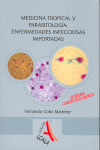 MEDICINA TROPICAL Y PARASITOLOGIA.ENFERMEDADES INFECCIOSAS I