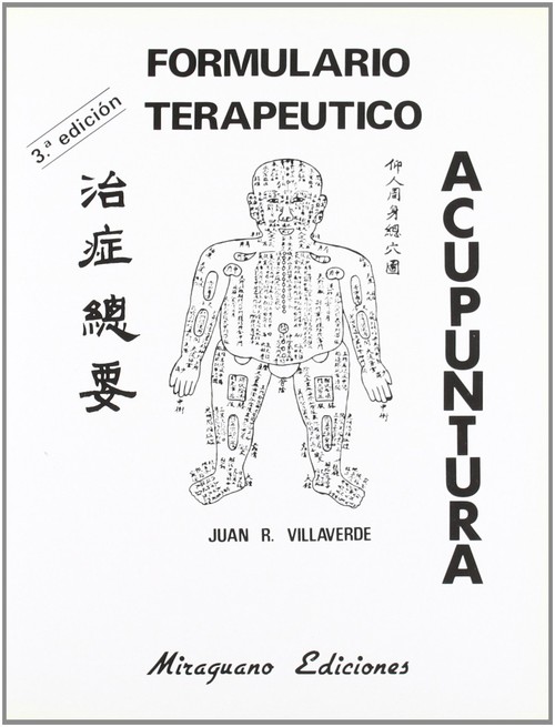 FORMULARIO TERAPEUTICO DE ACUPUNTURA (TCHEU TCHENG TSOUNG YA