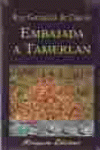 EMBAJADA A TAMERLAN