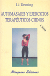 AUTOMASAJES Y EJERCICIOS TERAPEUTICOS CHINOS