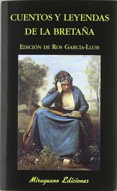 CUENTOS Y LEYENDAS DE LA BRETA�A.