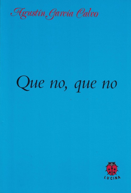 QUE NO,QUE NO